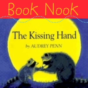 The Kissing Hand by Audrey Penn