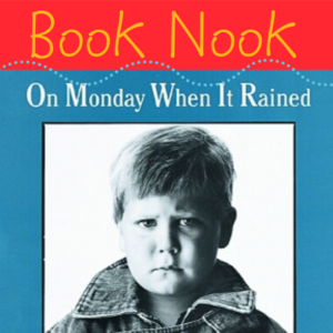 On Monday When It Rained by Cherryl Kachenmeister