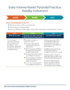 Look-Think-Act: Early Interventionist Pyramid Practice Fidelity Instrument