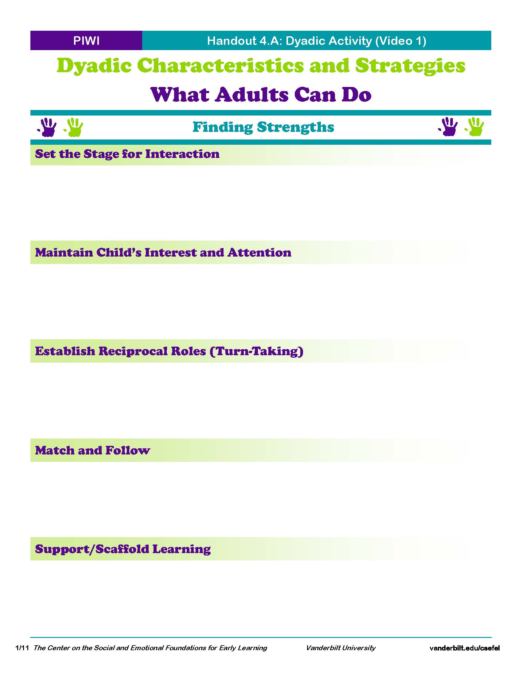 PIWI Handout 4.A: Dyadic Activity (Video 1)