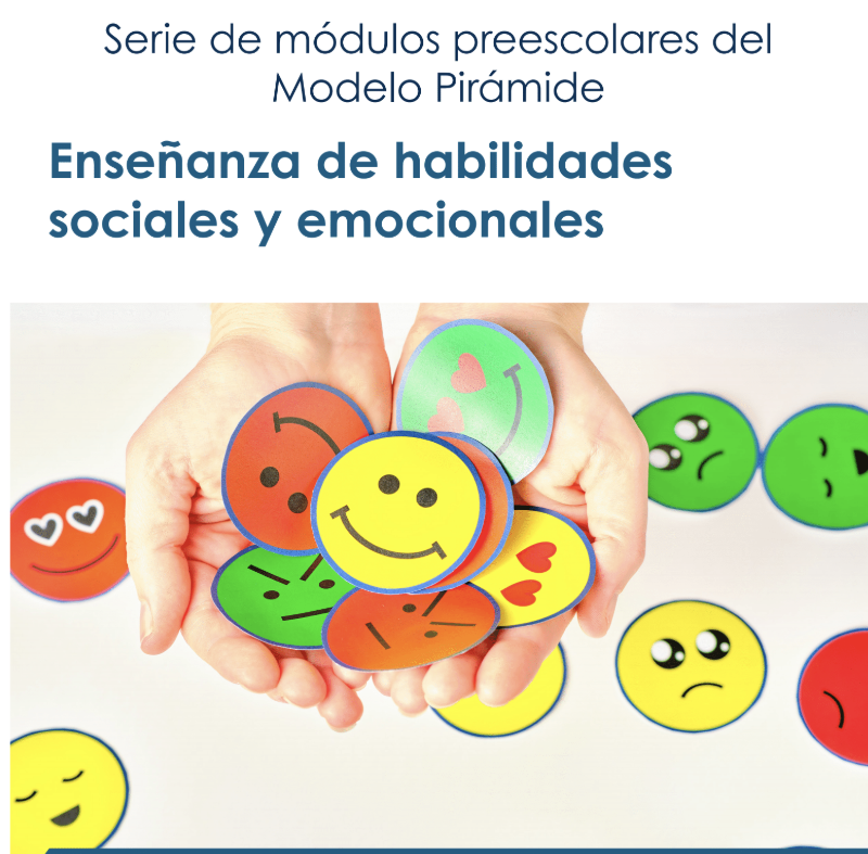 Módulo de Preescolar 3: Enseñanza de Habilidades Socioemocionales